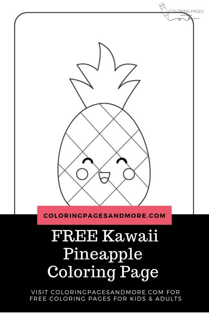 Free Kawaii Pineapple Coloring Page