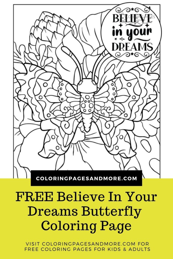 Believe in You Dreams Butterfly Coloring Page