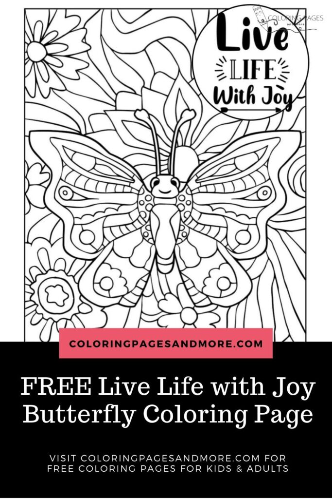 Live Life with Joy Butterfly Coloring Page