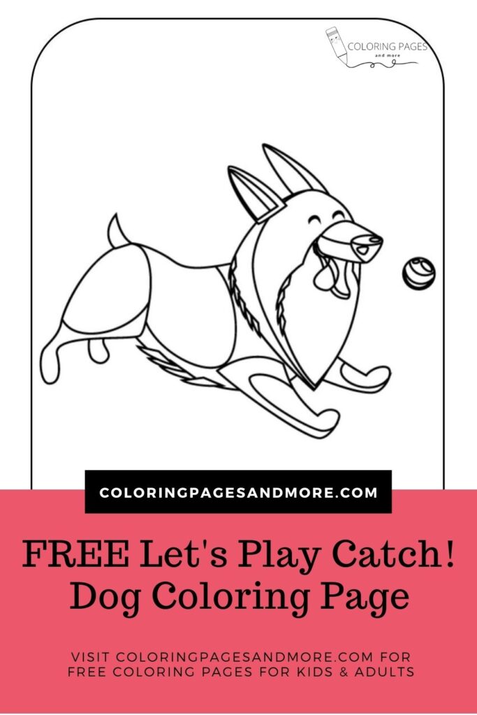 Let's Play Catch! Dog Coloring Page