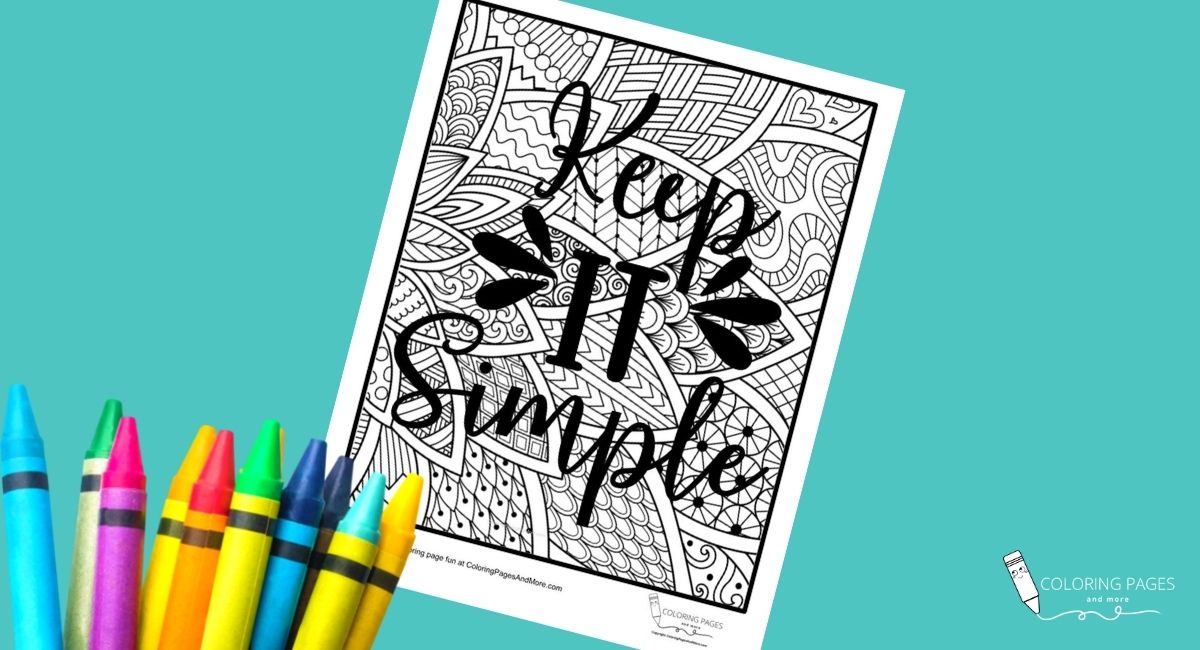 Keep It Simple Motivational Coloring Page