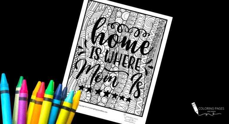 Home Is Where Mom Is Coloring Page