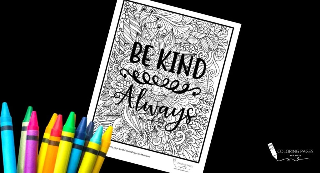 Be Kind Always Motivational Coloring Page