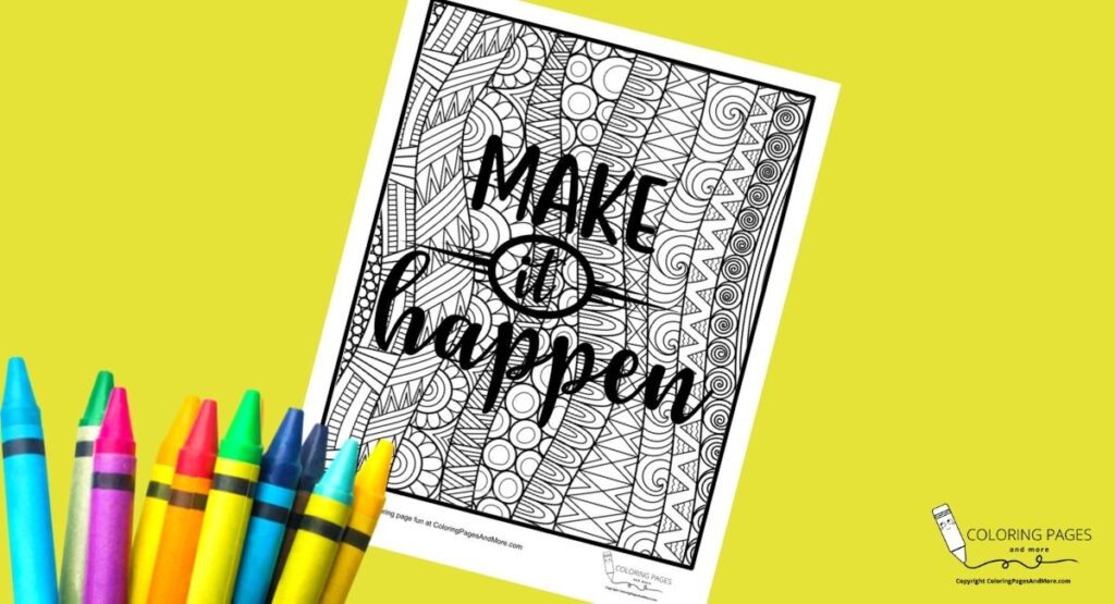 Make It Happen Motivational Coloring Page